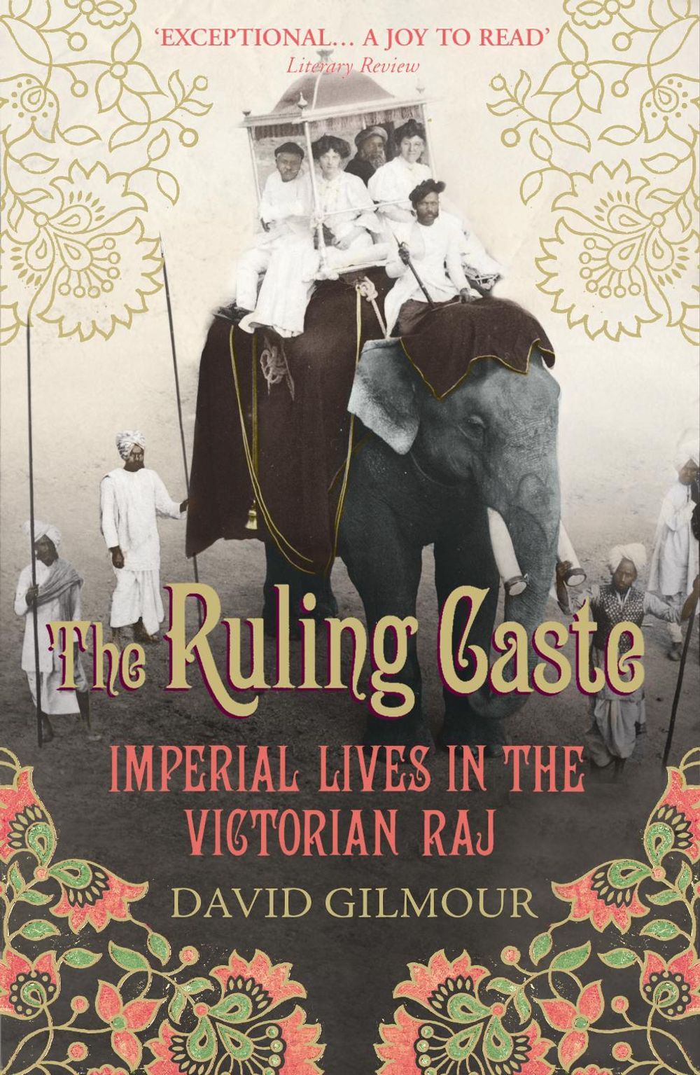 The Ruling Caste by David Gilmour - ISBN: 9780712665650