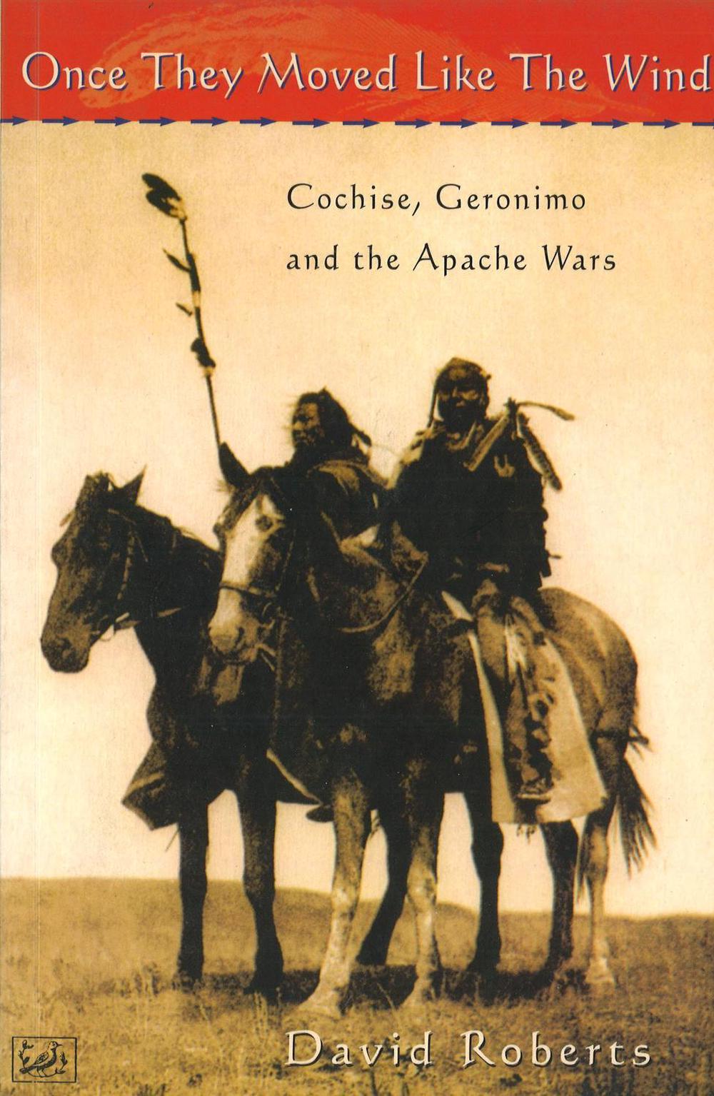 Once They Moved Like The Wind 49 by David Roberts - ISBN: 9780712666282