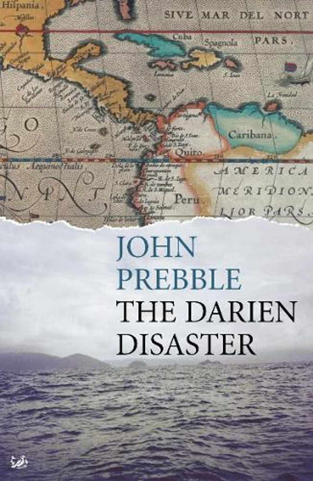 Darien Disaster by John Prebble - ISBN: 9780712668538