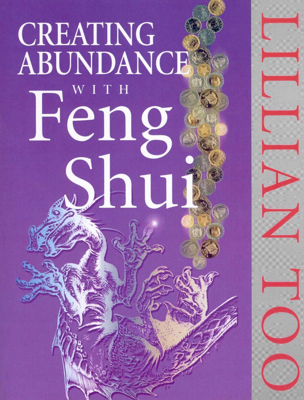 Creating Abundance With Feng Shui by Lillian Too - ISBN: 9780712670364