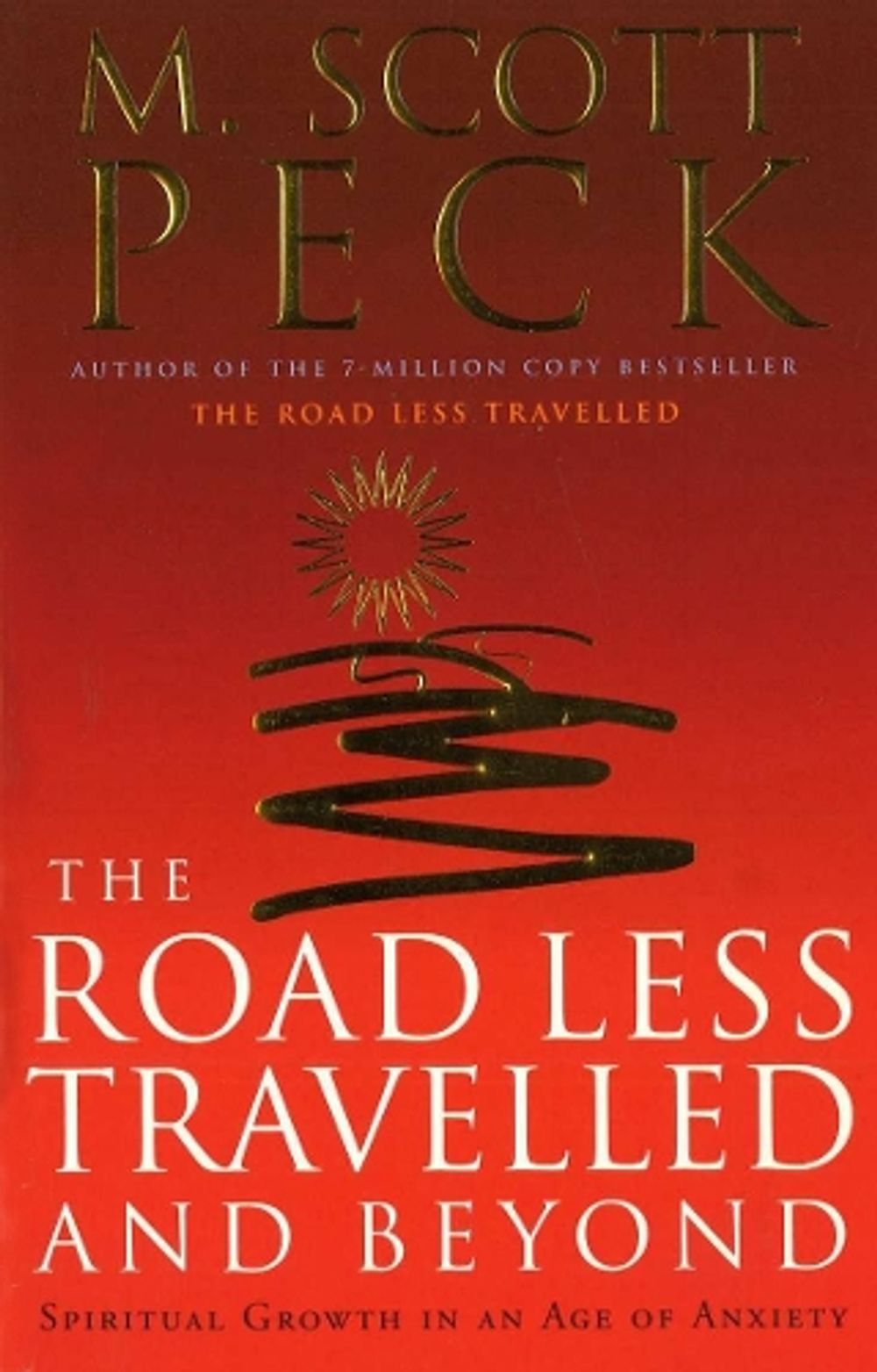 The Road Less Travelled And Beyond by M. Scott Peck - ISBN: 9780712670760
