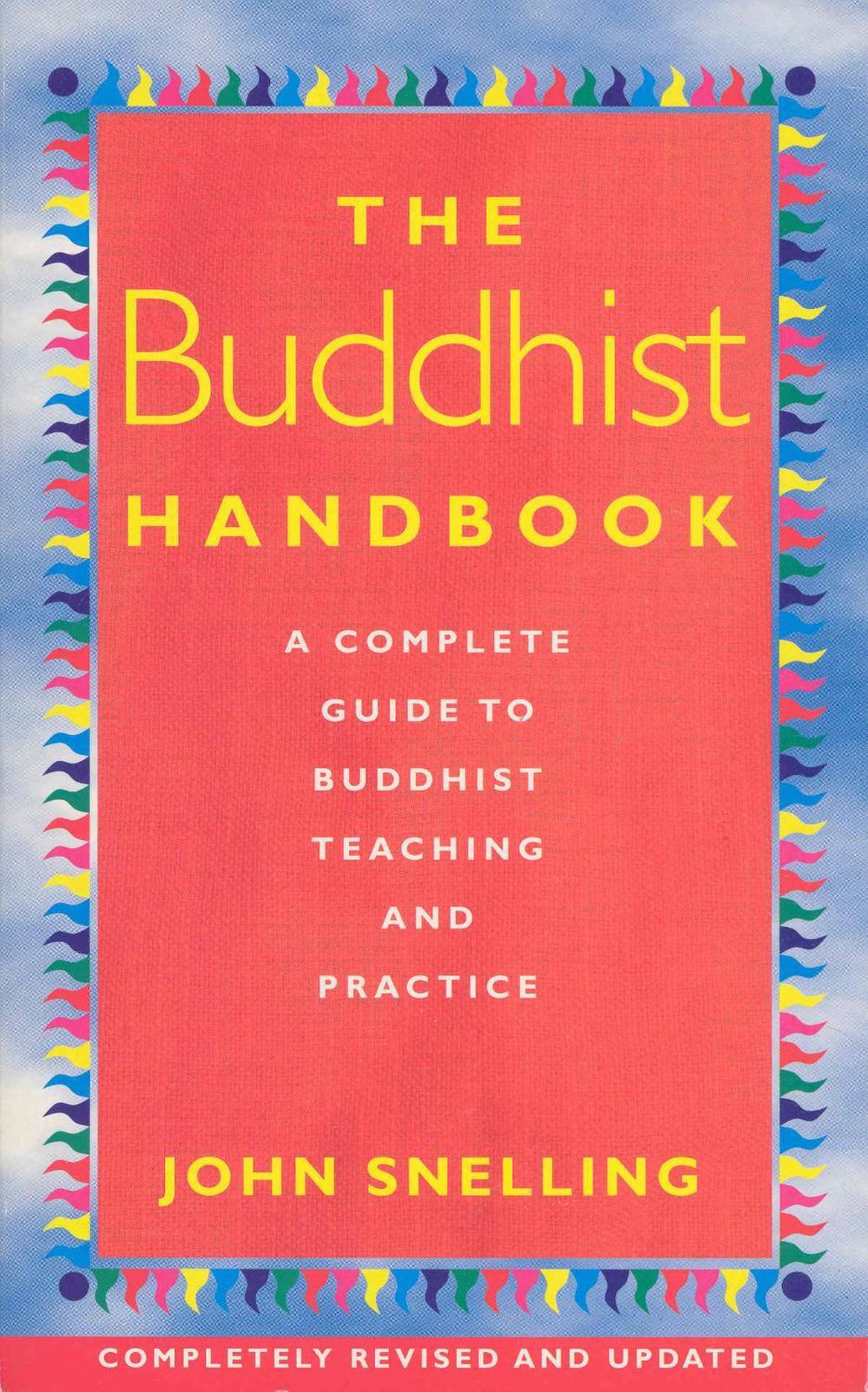 The Buddhist Handbook by John Snelling - ISBN: 9780712671125