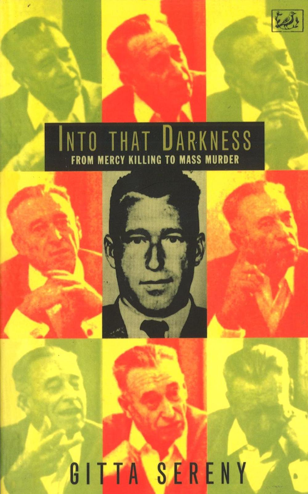Into That Darkness by Gitta Sereny - ISBN: 9780712674478