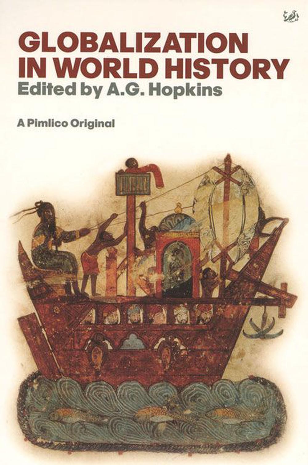 Globalisation In World History by A.G. Hopkins, Paperback ...