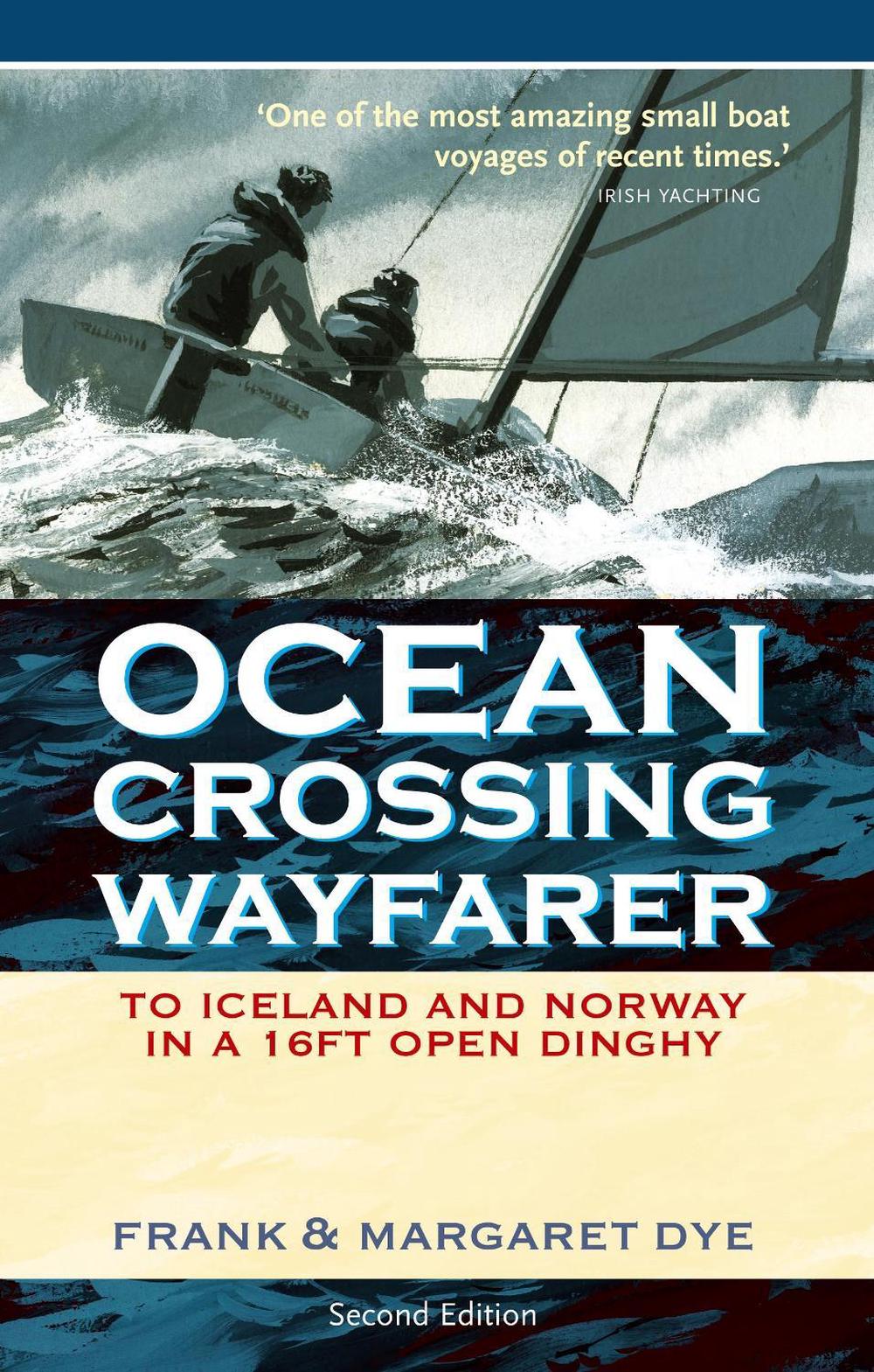 Ocean Crossing Wayfarer by Frank Dye - ISBN: 9780713675689