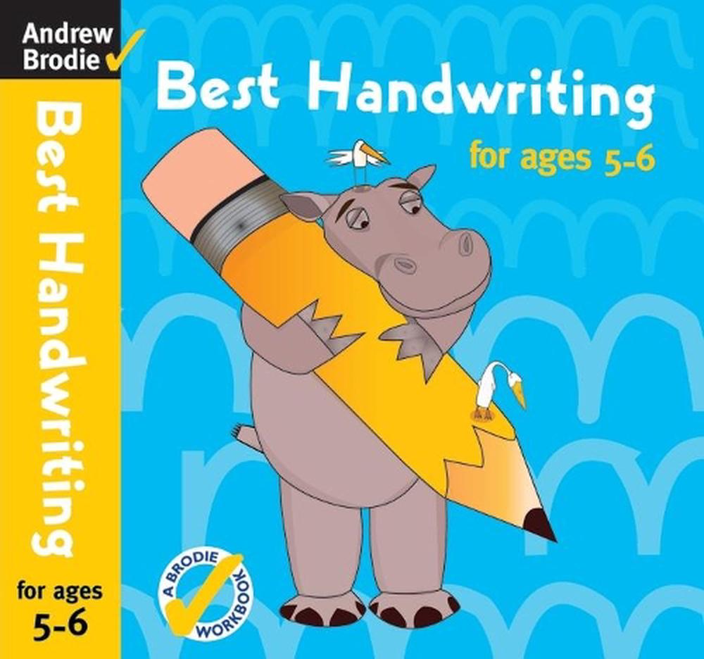 Best Handwriting for ages 5 6 by Andrew Brodie Paperback