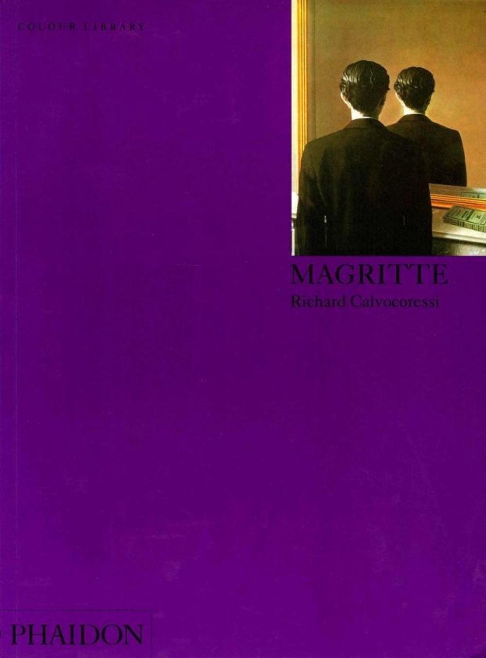 Magritte by Richard Calvocoressi - ISBN: 9780714827605