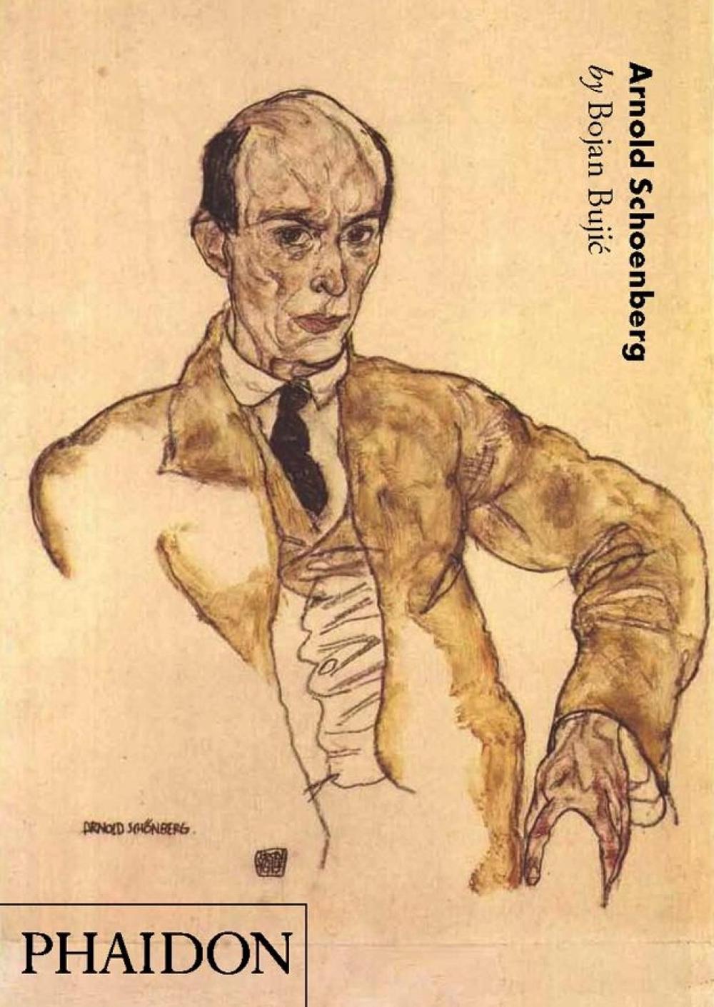 Arnold Schoenberg by Bojan Bujic - ISBN: 9780714846149