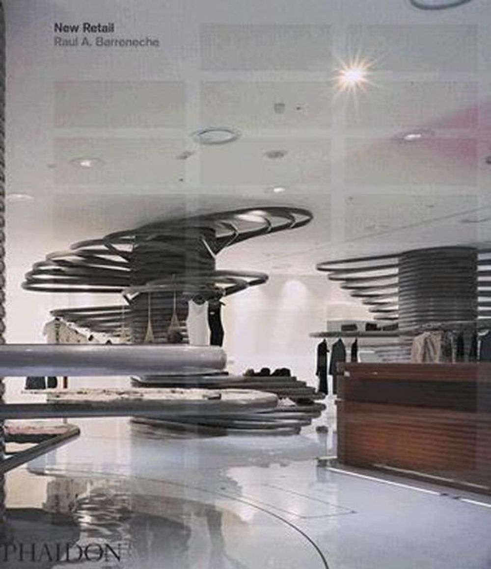 New Retail by Raul Barreneche - ISBN: 9780714848624