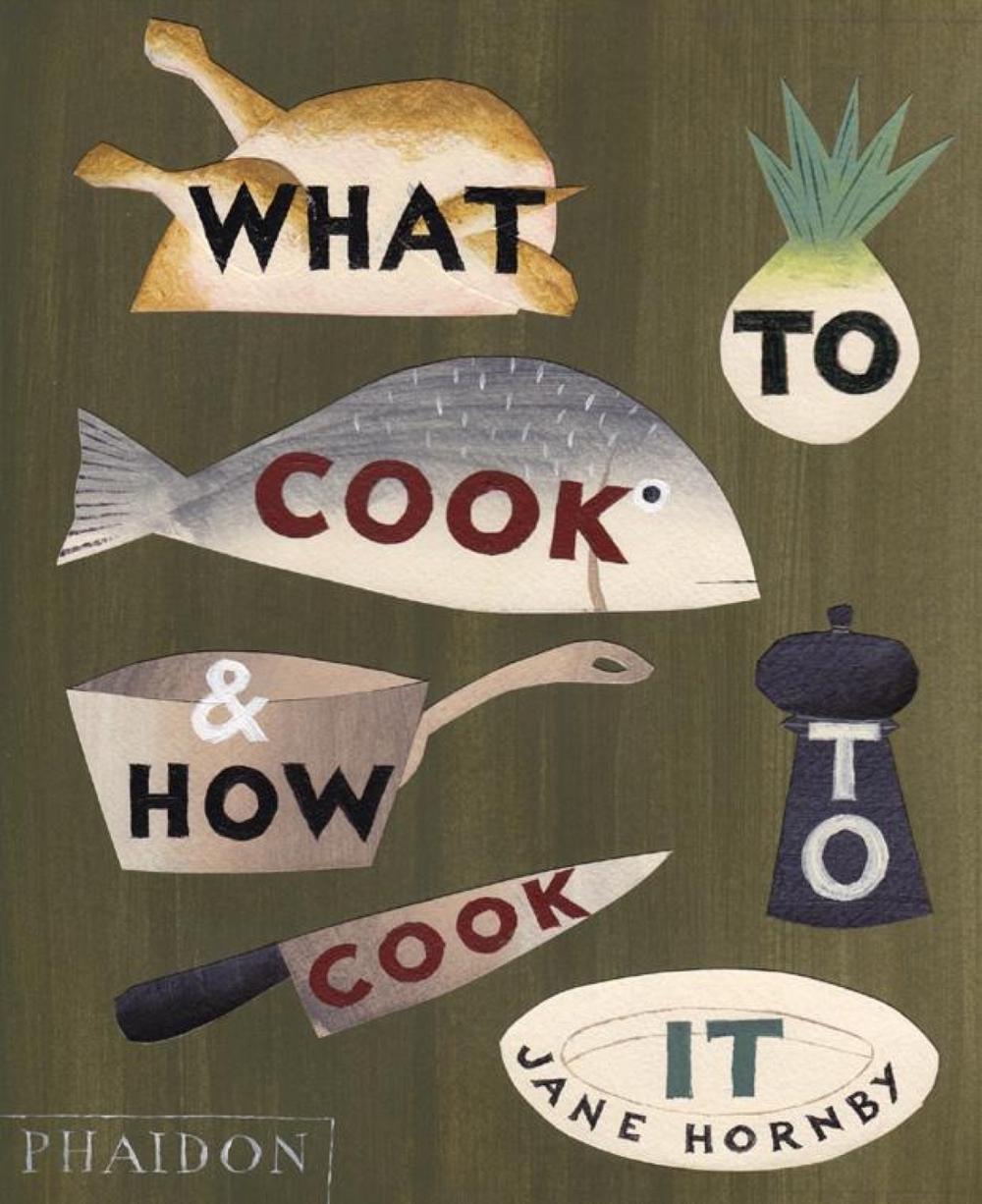 What to Cook and How to Cook It, 9780714859019