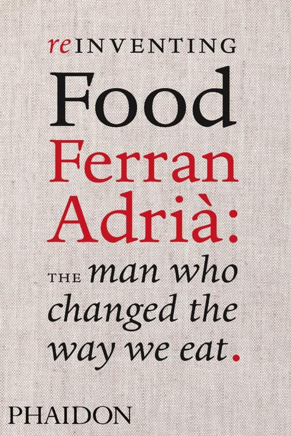Reinventing Food by Colman Andrews - ISBN: 9780714859057