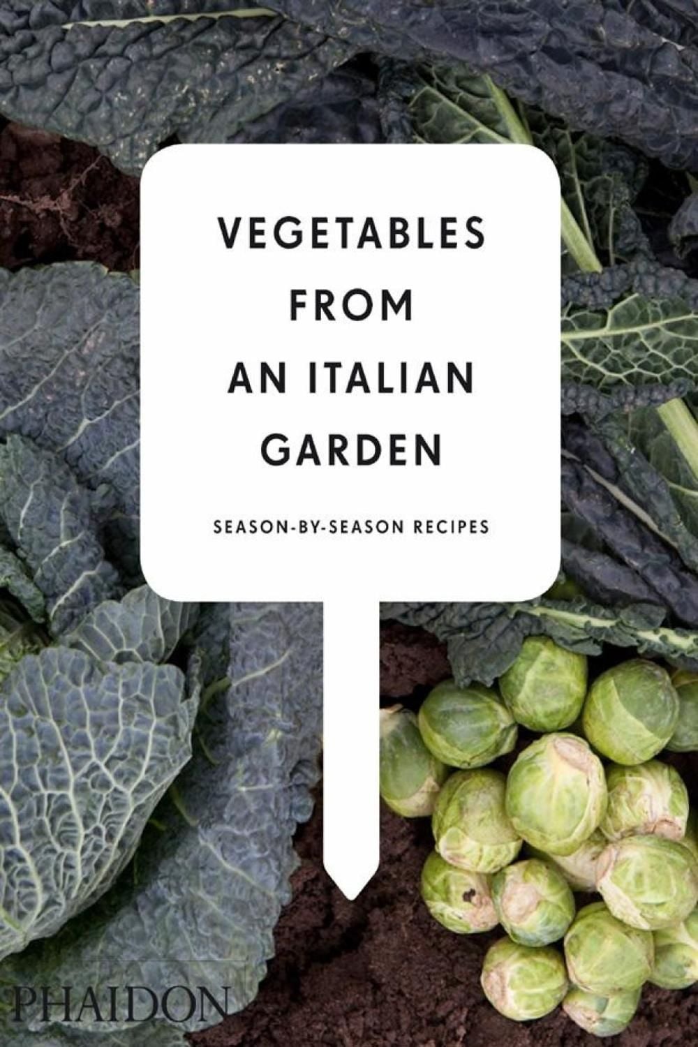 Vegetables from an Italian Garden by Steven Joyce - ISBN: 9780714860800