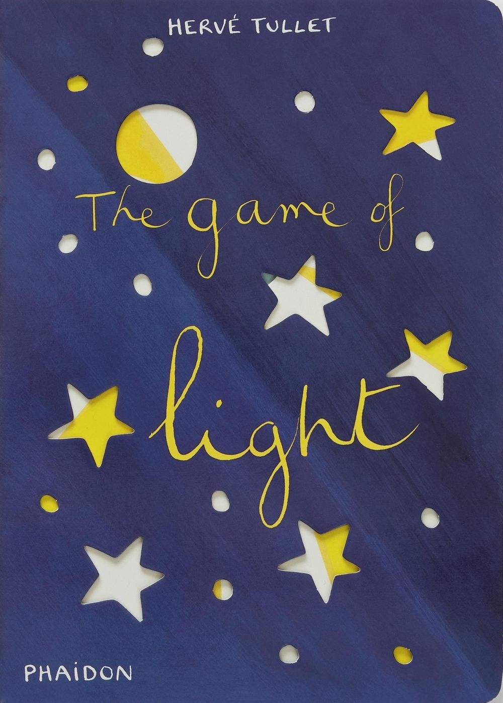 The Game of Light by Hervé Tullet - ISBN: 9780714861890