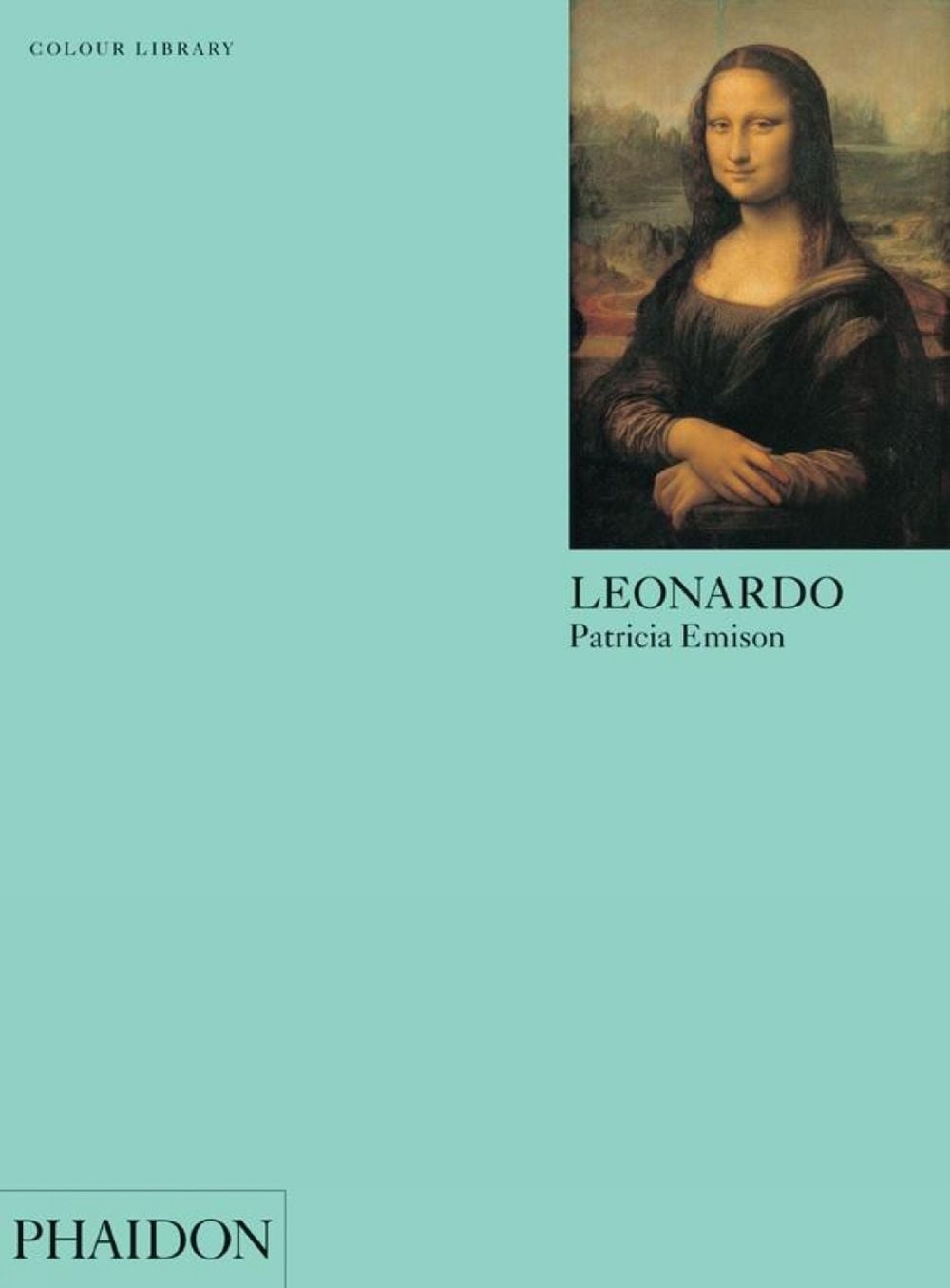 Leonardo by Patricia Emison - ISBN: 9780714862552