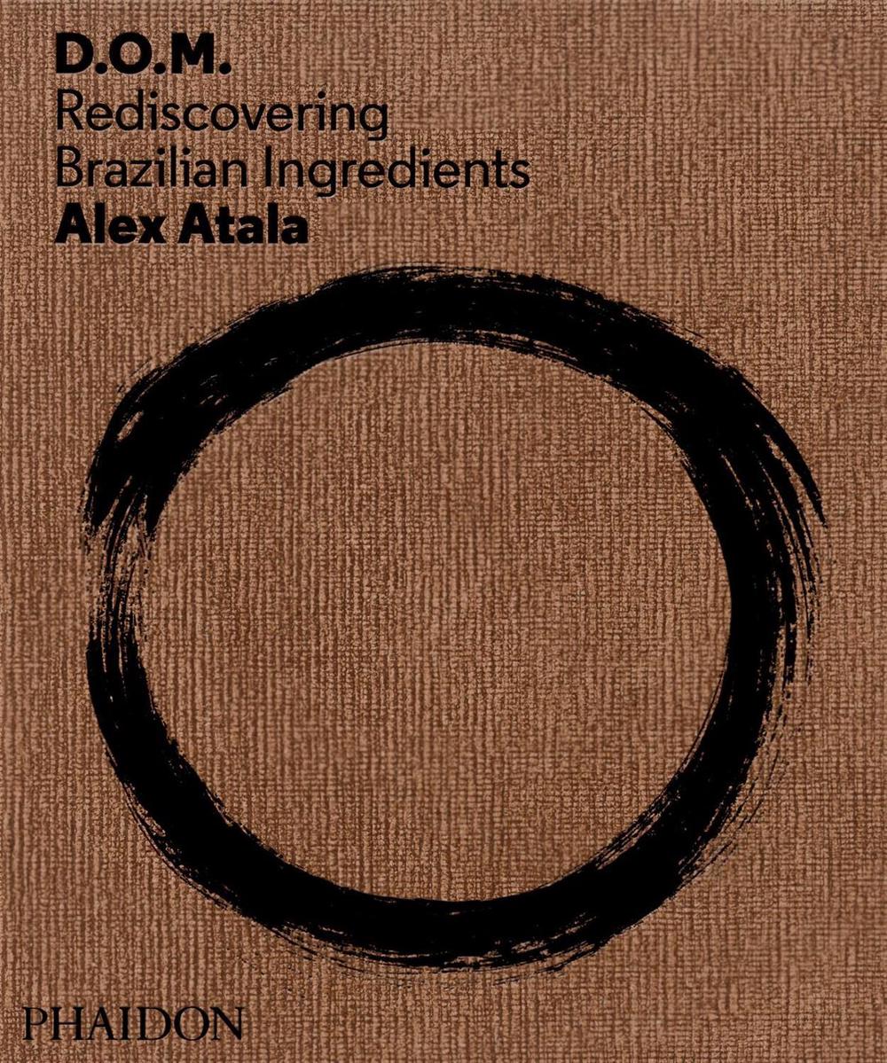 D.O.M. by Alex Atala - ISBN: 9780714865744