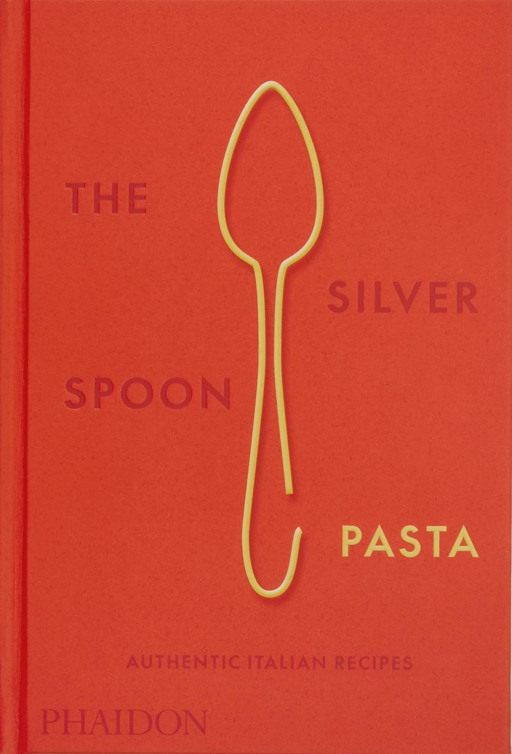 The Silver Spoon Pasta, 9780714865980