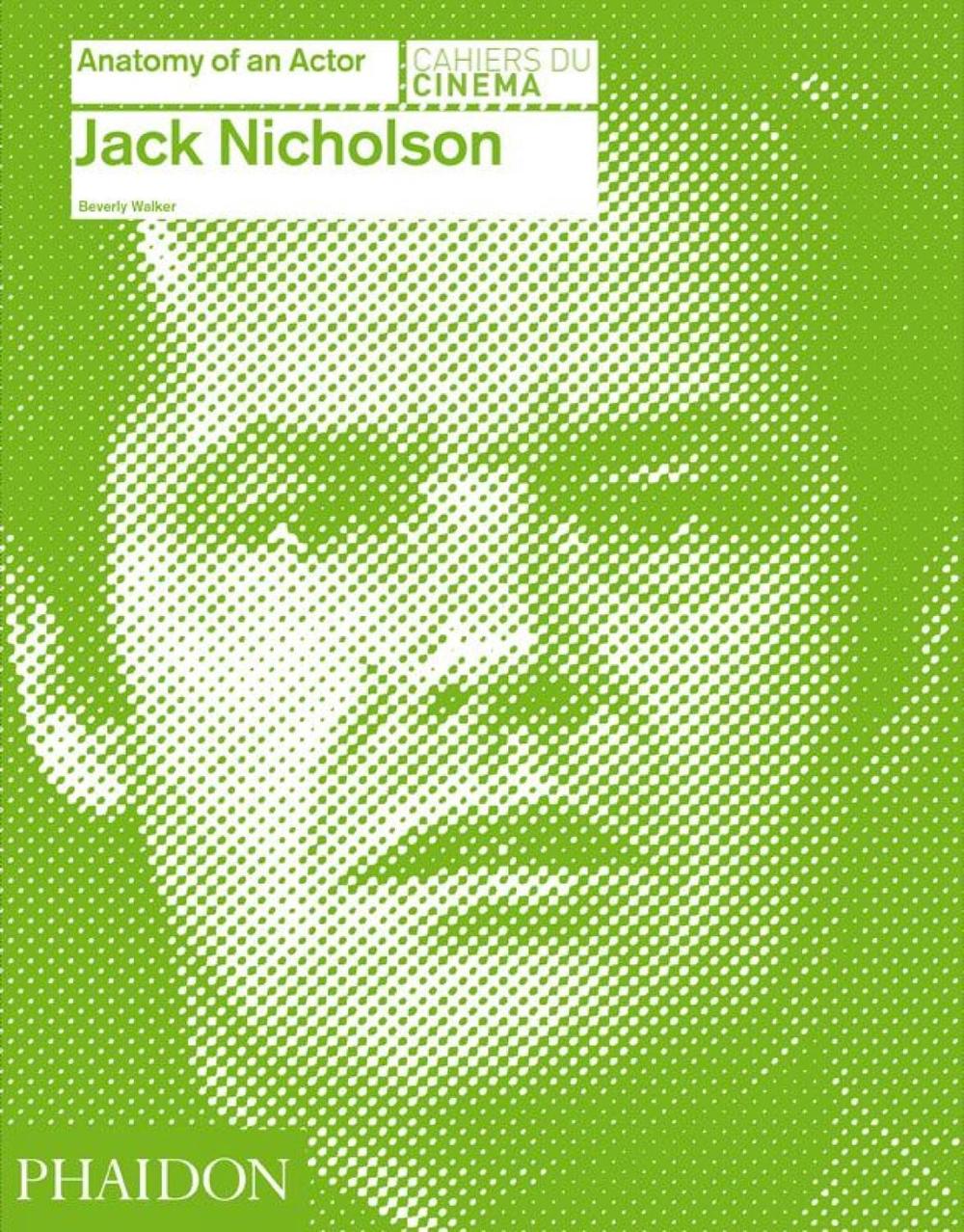 Jack Nicholson by Beverly Walker - ISBN: 9780714866680
