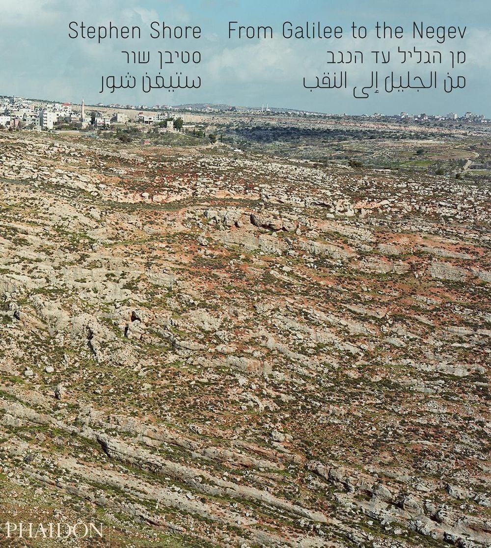From Galilee to the Negev by Stephen Shore - ISBN: 9780714867069