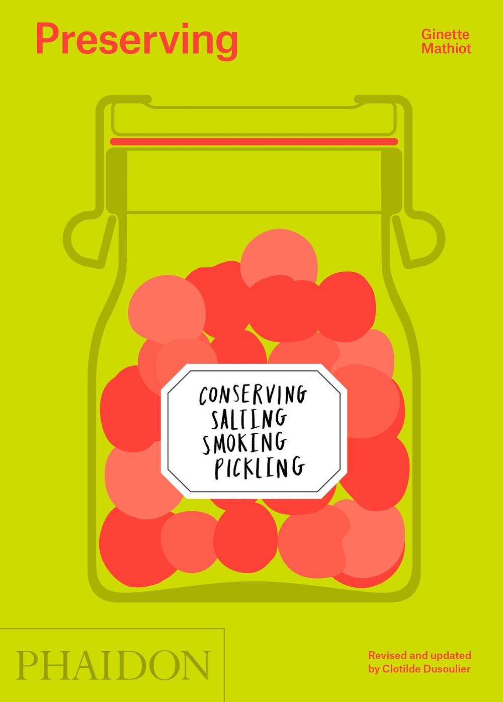 Preserving by Ginette Mathiot - ISBN: 9780714869520