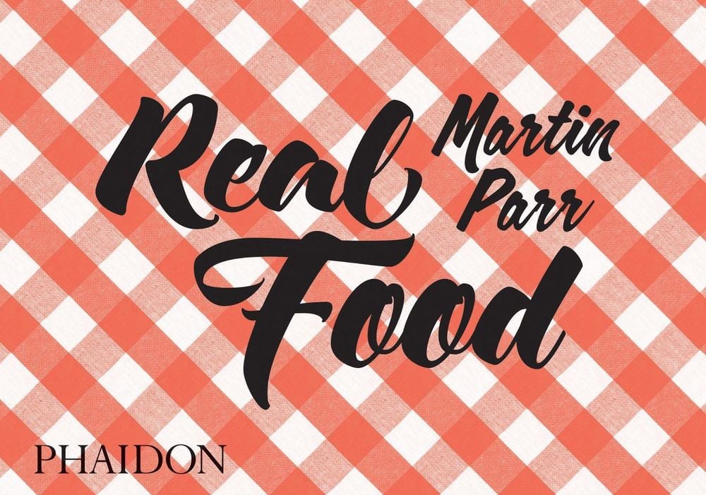 Real Food by Martin Parr - ISBN: 9780714871035