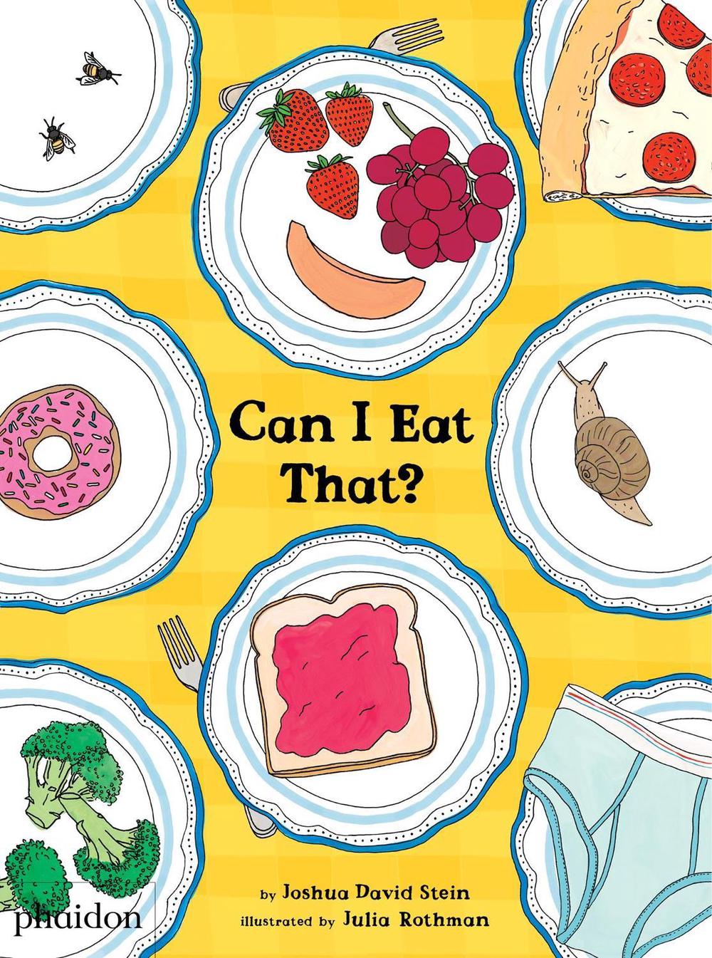 Can I Eat That? by Joshua David Stein - ISBN: 9780714871103