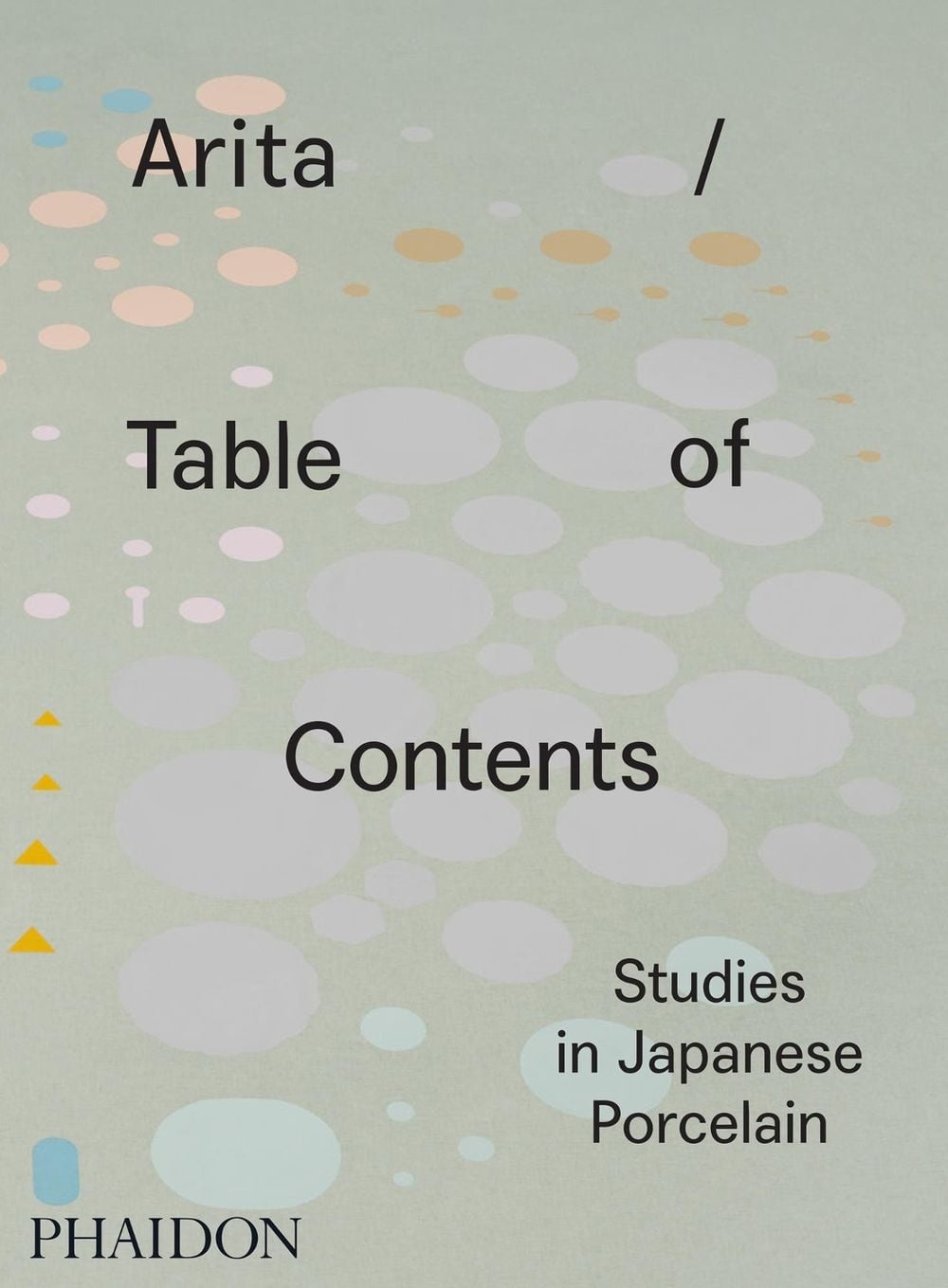 Arita / Table of Contents by Anniina Koivu - ISBN: 9780714871981