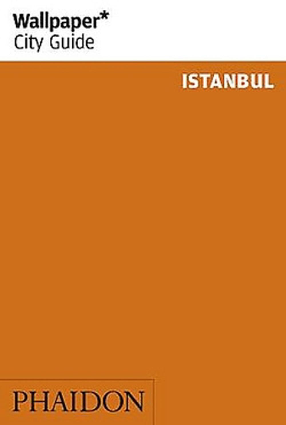 Wallpaper* City Guide Istanbul by Wallpaper, Paperback, 9780714873770