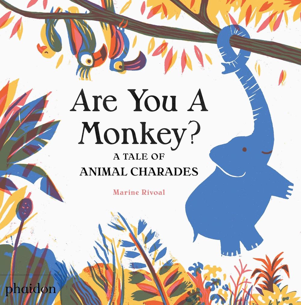 Are You A Monkey? by Marine Rivoal - ISBN: 9780714874173