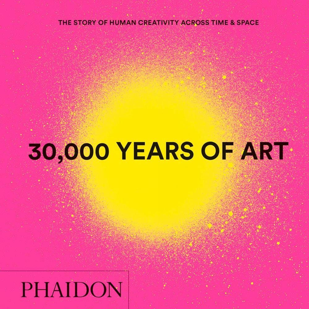 30,000 Years of Art by Phaidon Editors - ISBN: 9780714877297