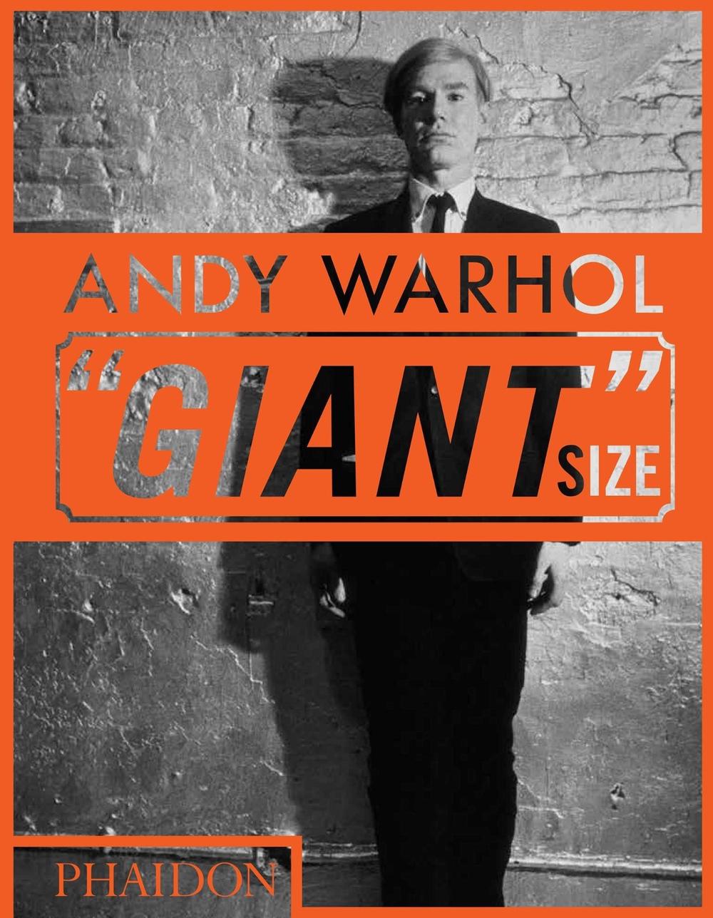 Andy Warhol 'Giant' Size, 9780714877303