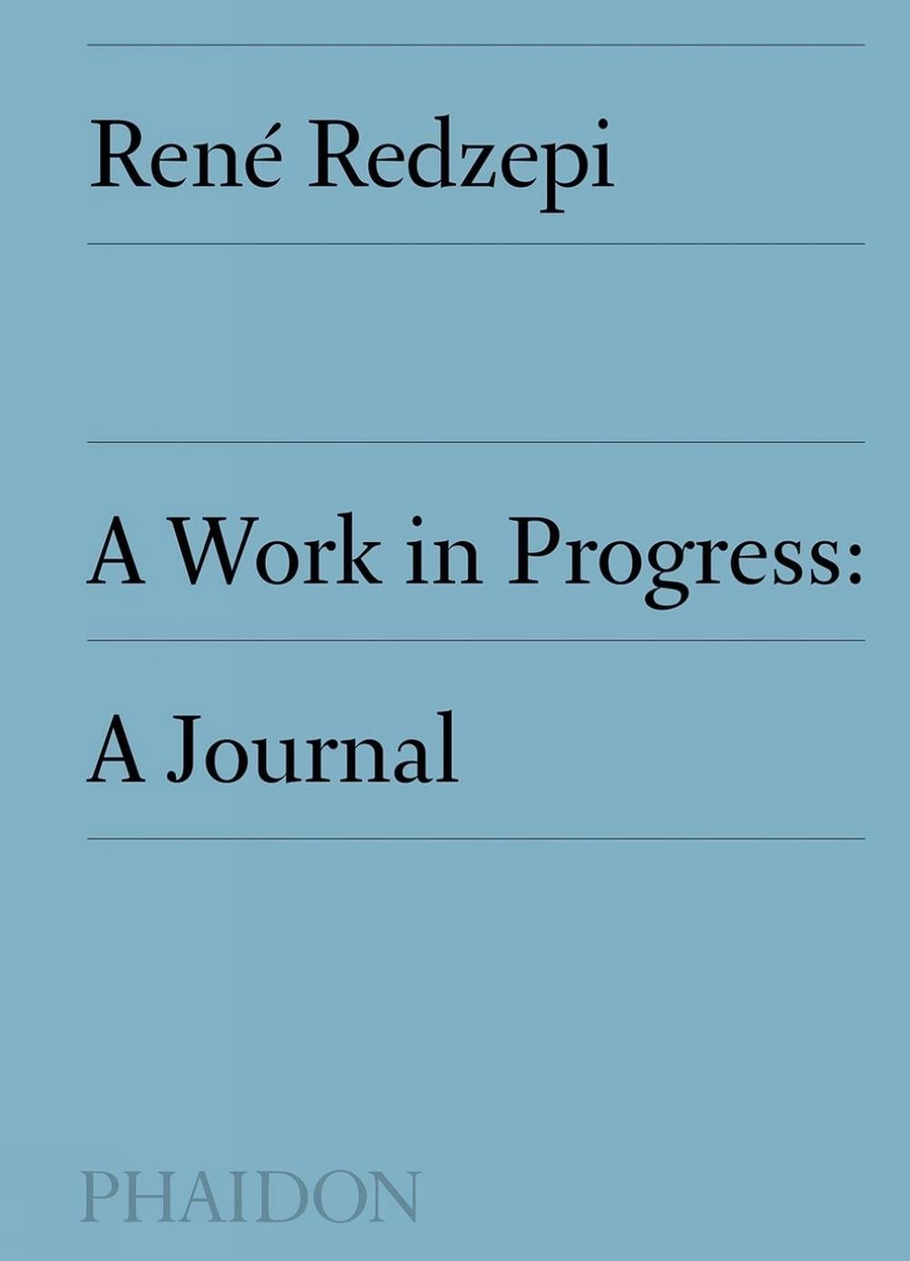 A Work in Progress by Rene Redzepi - ISBN: 9780714877549