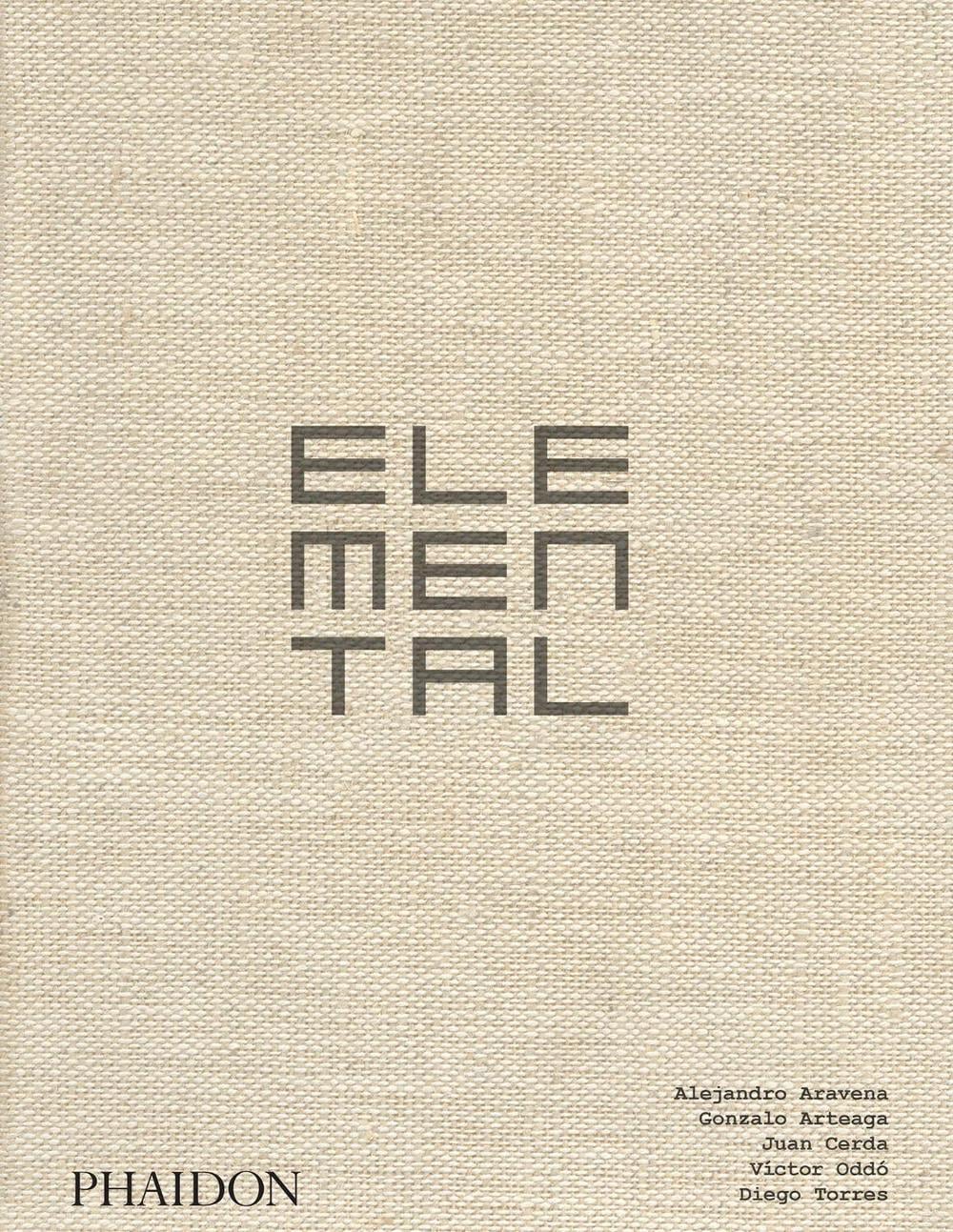Elemental by Alejandro Aravena - ISBN: 9780714878034
