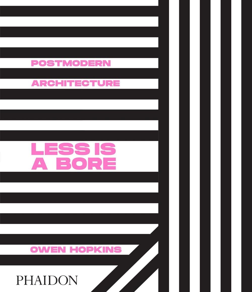 Postmodern Architecture by Owen Hopkins - ISBN: 9780714878126