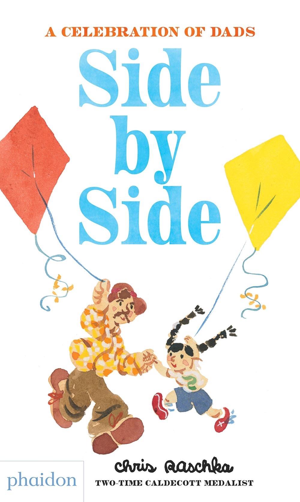 Side by Side by Chris Raschka - ISBN: 9780714878669