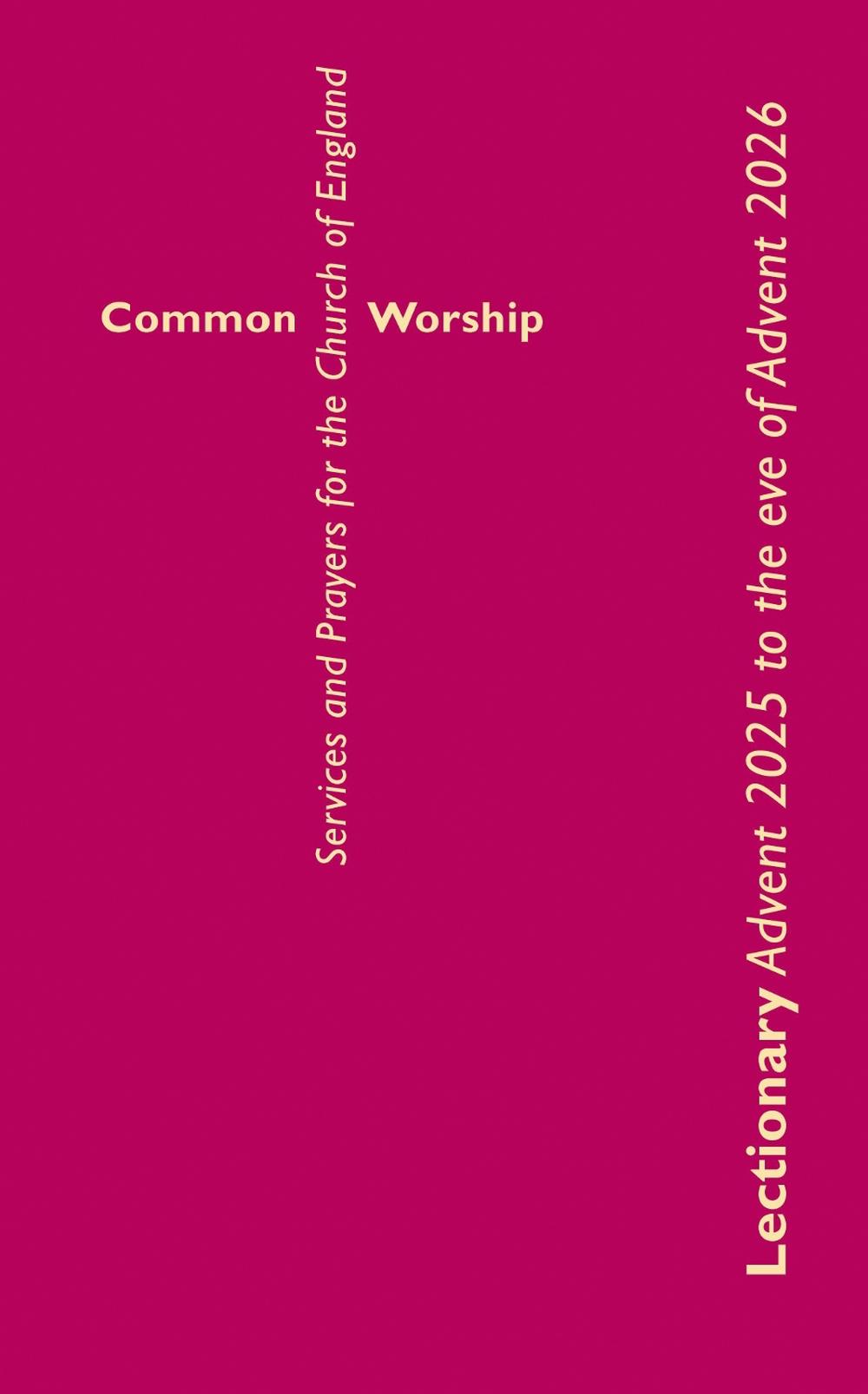Common Worship Lectionary Advent 2025 to the Eve of Advent 2026 (Large Format), 9780715124284