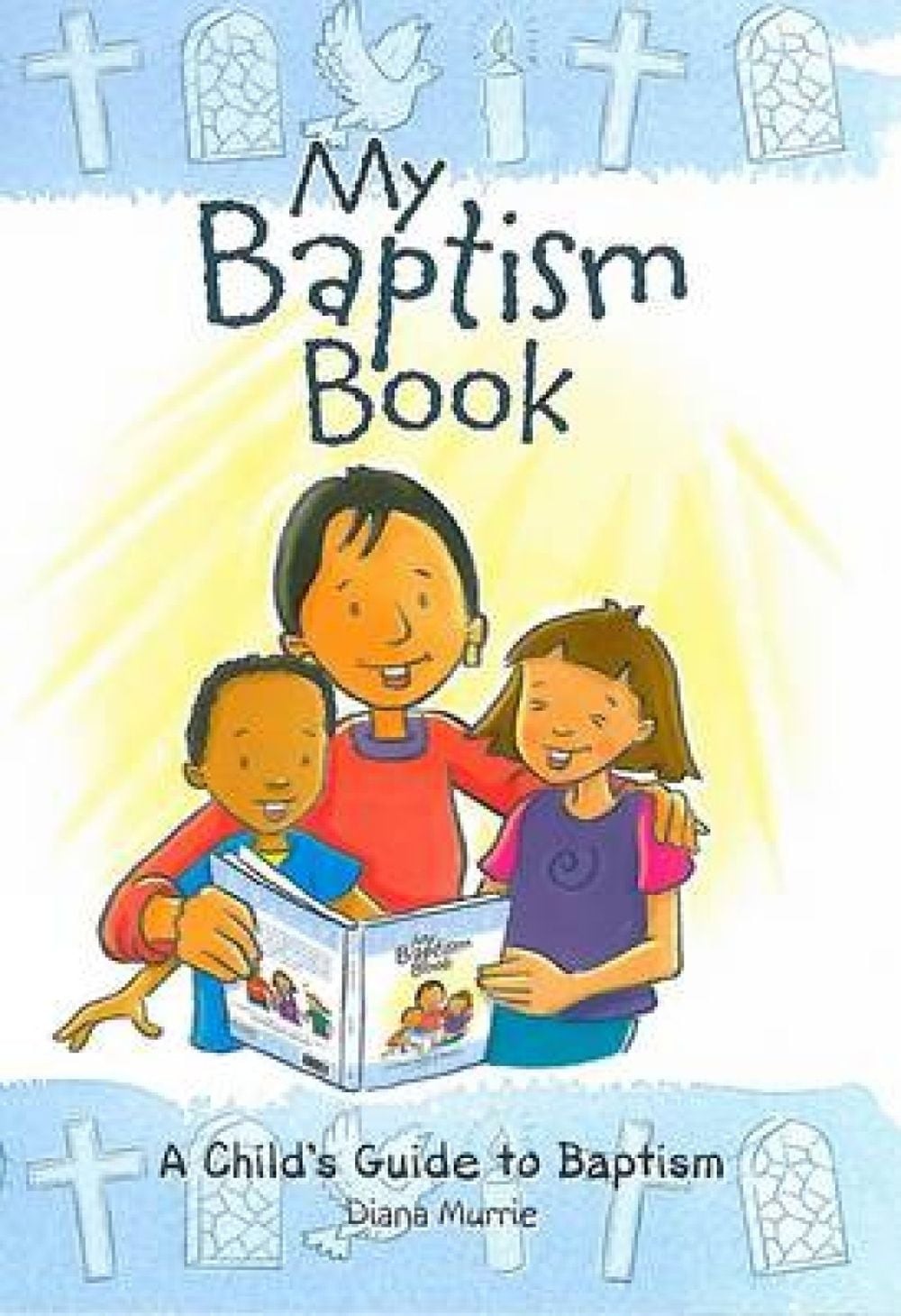 My Baptism Book (paperback) by Diana Murrie - ISBN: 9780715142264