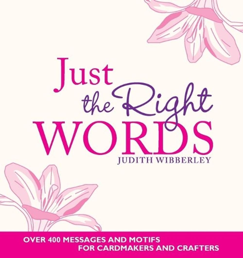 Just the Right Words by Judith Wibberley - ISBN: 9780715326367