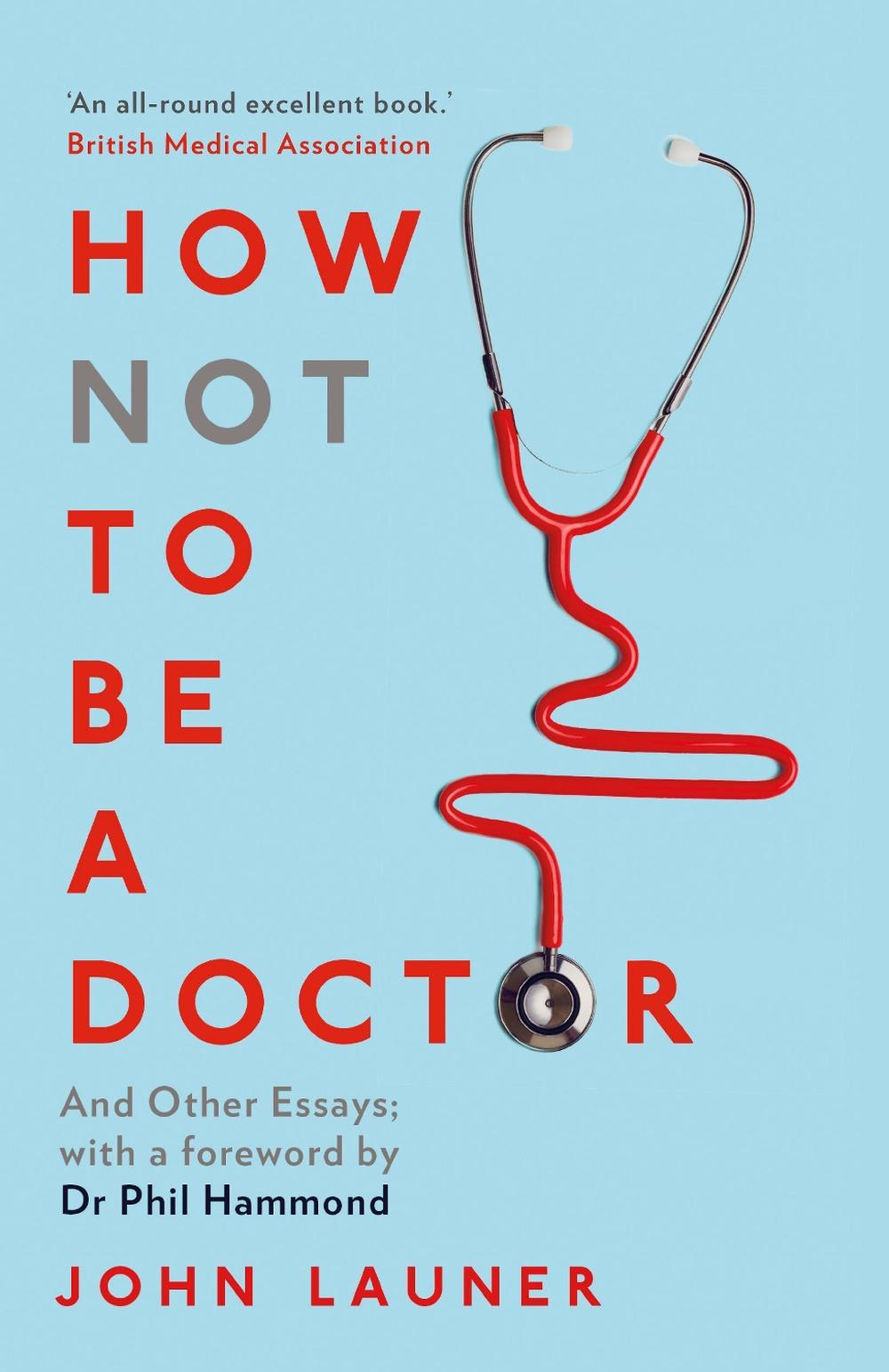 How Not to be a Doctor, 9780715653364
