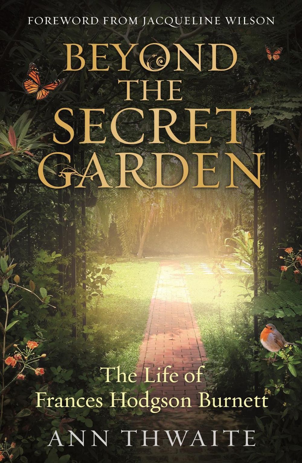 Beyond the Secret Garden by Ann Thwaite - ISBN: 9780715654187