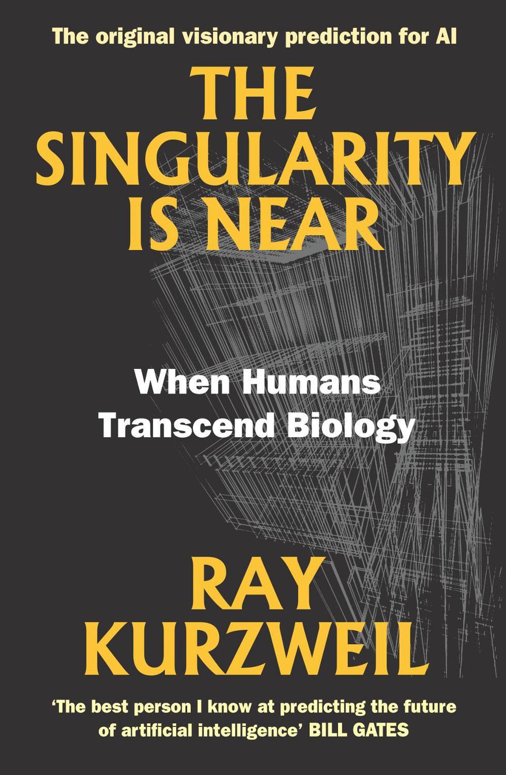 The Singularity Is Near by Ray Kurzweil, Paperback