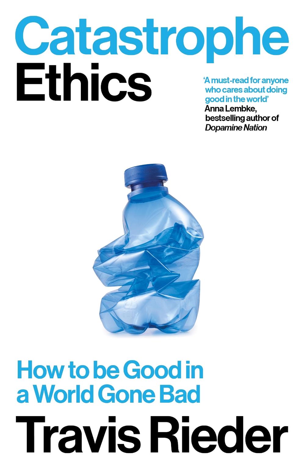 Catastrophe Ethics, 9780715655634