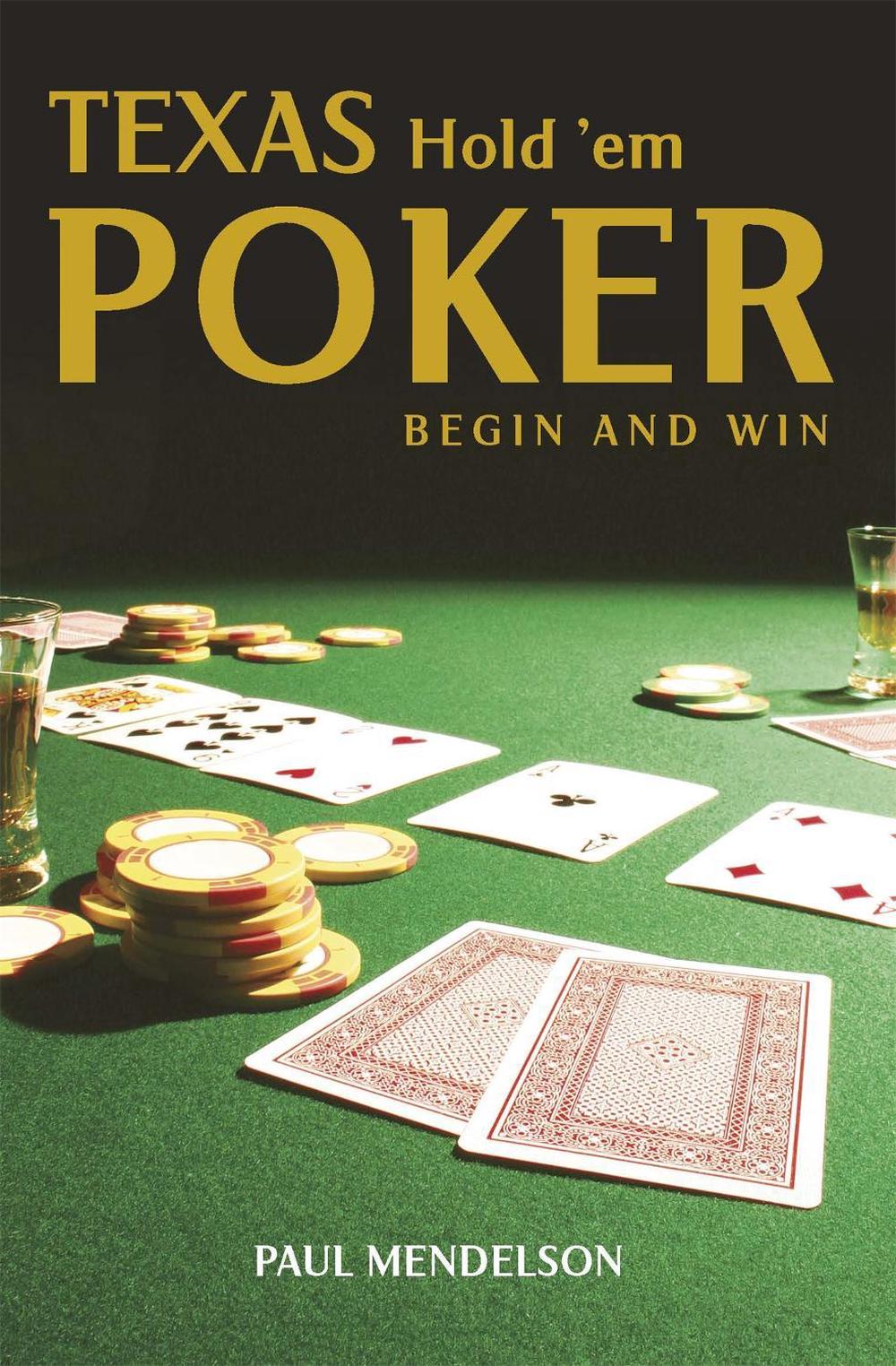 Texas Hold 'Em Poker: Begin and Win, 9780716021728