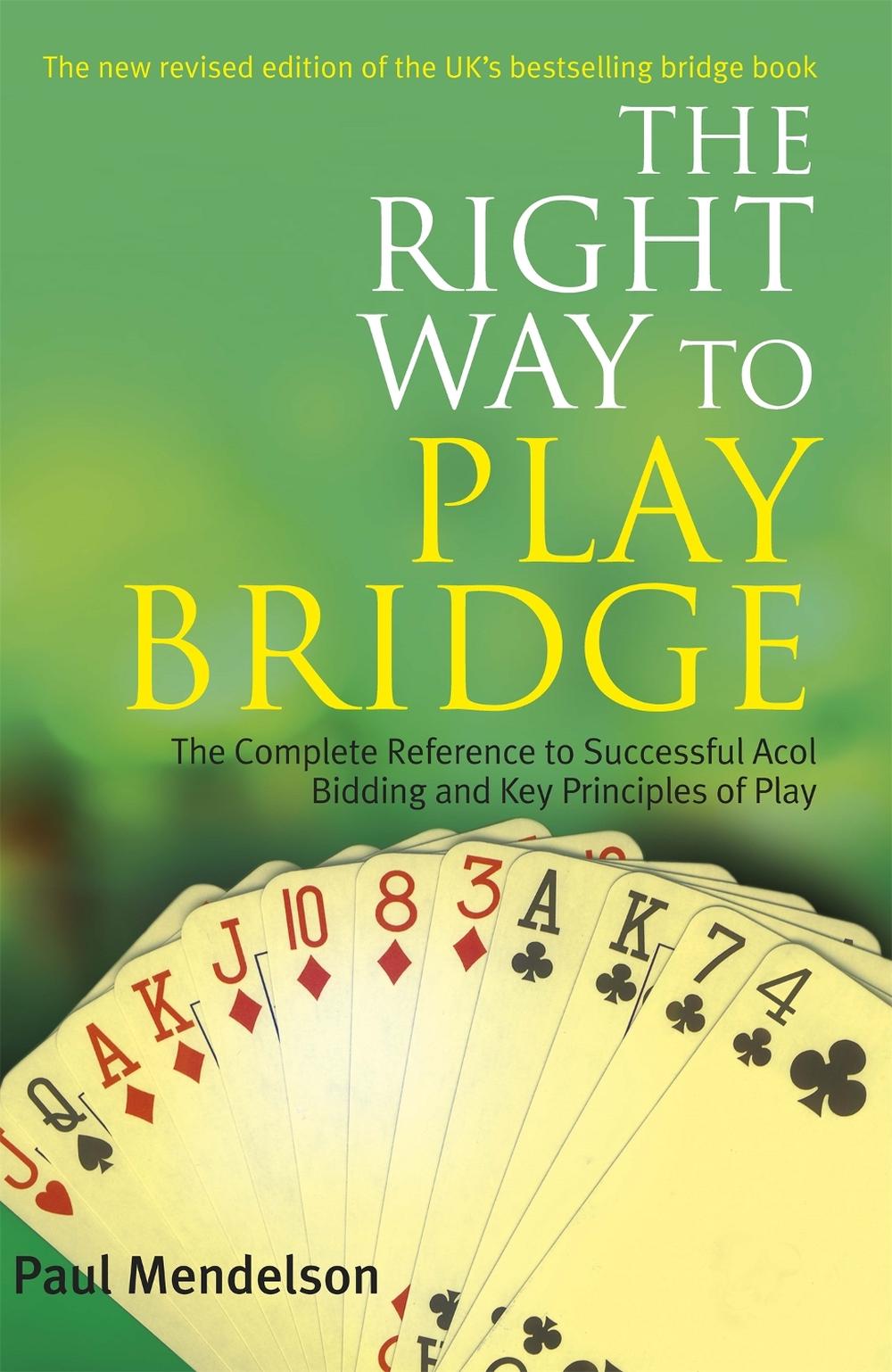 Right Way to Play Bridge, 9780716021964
