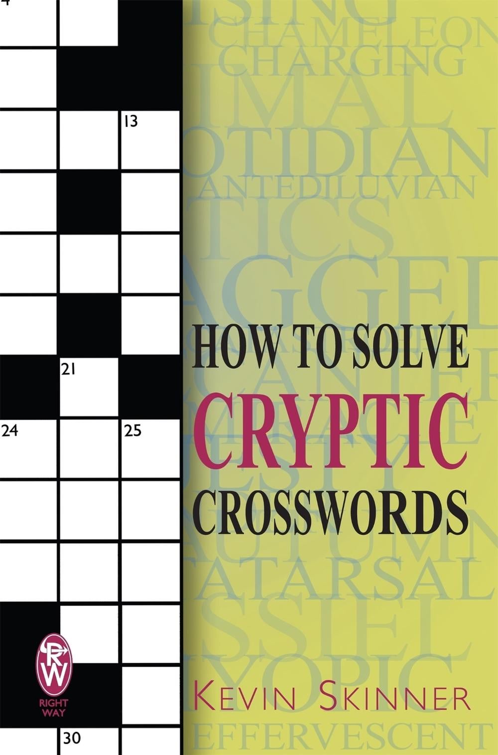 How to Solve Cryptic Crosswords by Kevin Skinner - ISBN: 9780716022084