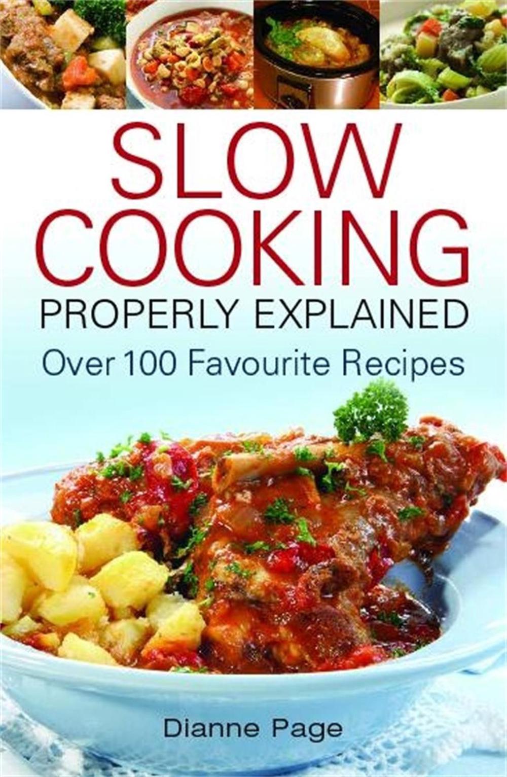 Slow Cooking Properly Explained by Dianne Page - ISBN: 9780716022213