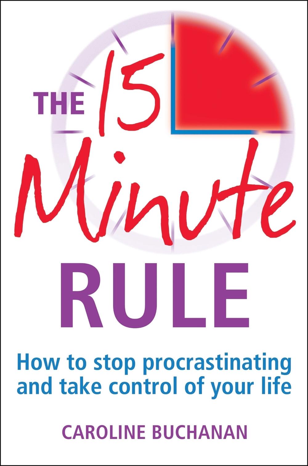 The 15 Minute Rule by Caroline Buchanan - ISBN: 9780716022602