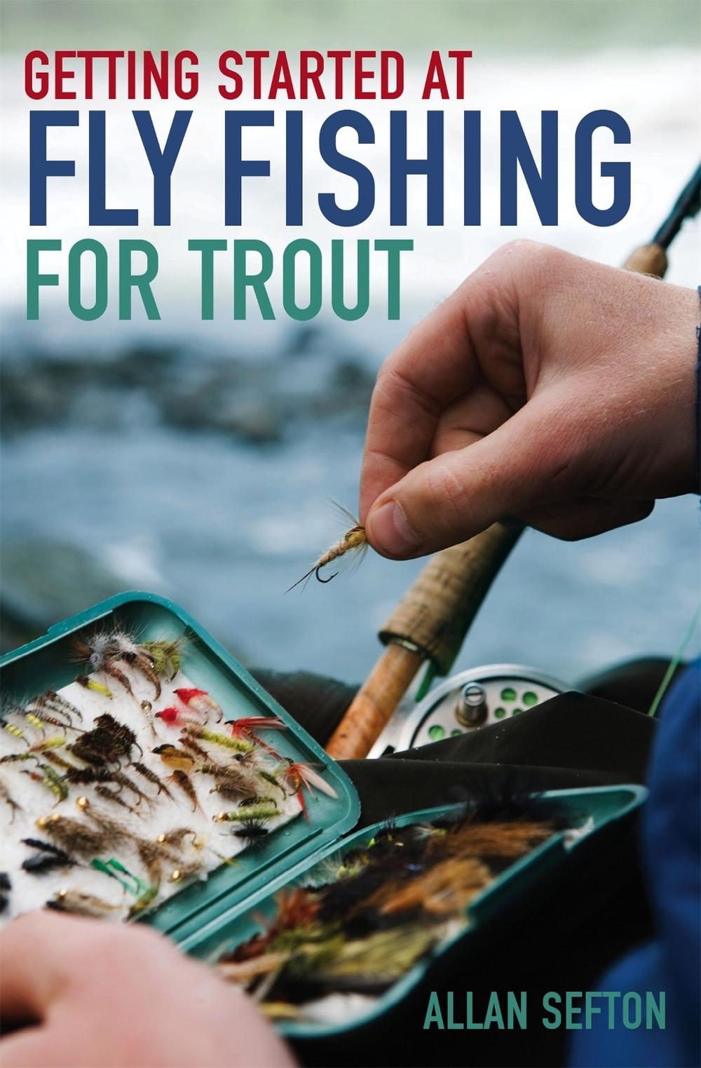 Getting Started at Fly Fishing for Trout, 9780716022886