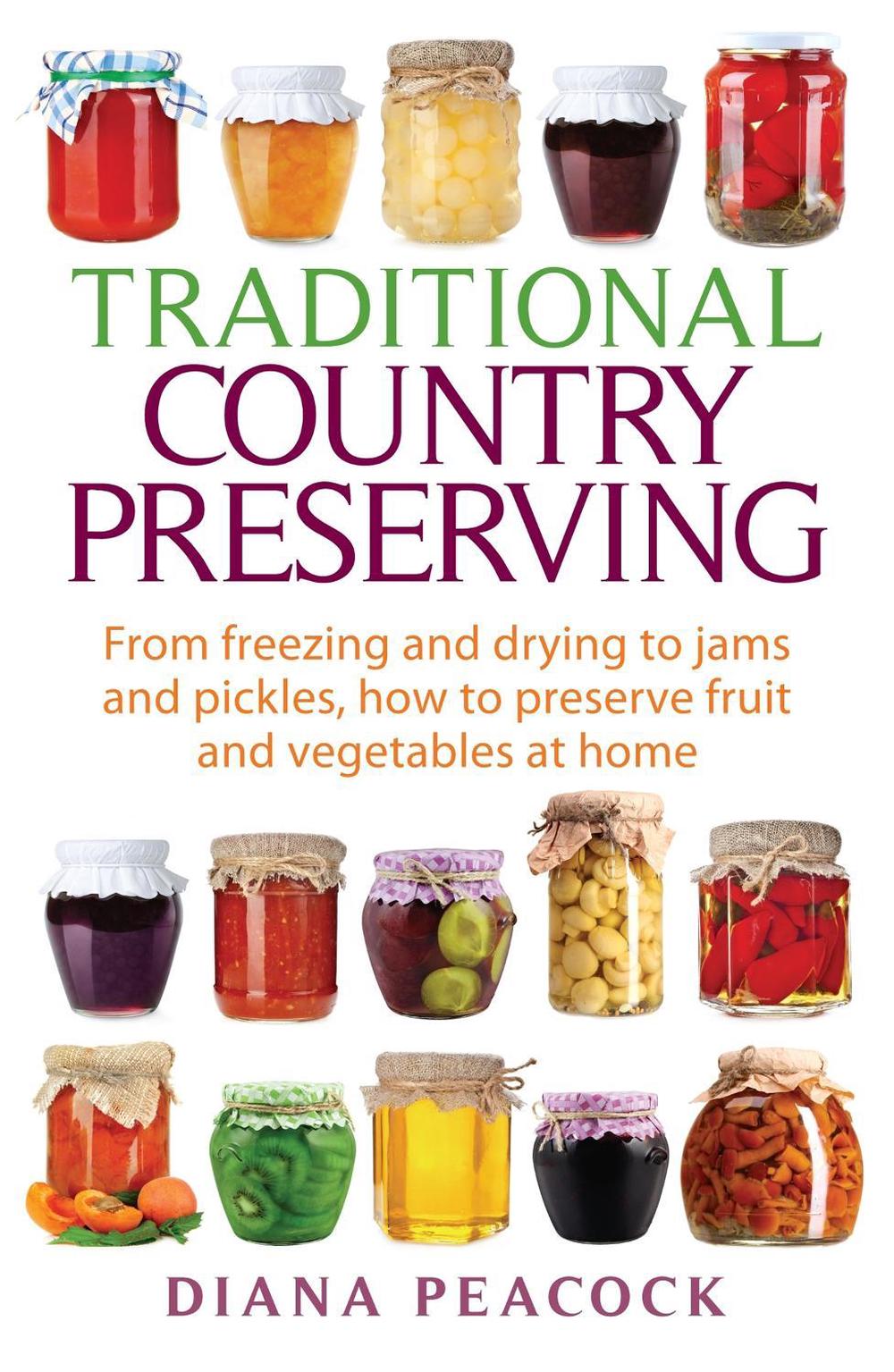Traditional Country Preserving by Diana Peacock - ISBN: 9780716023715