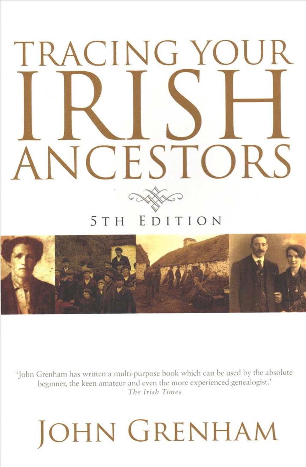 Tracing Your Irish Ancestors, 9780717174652
