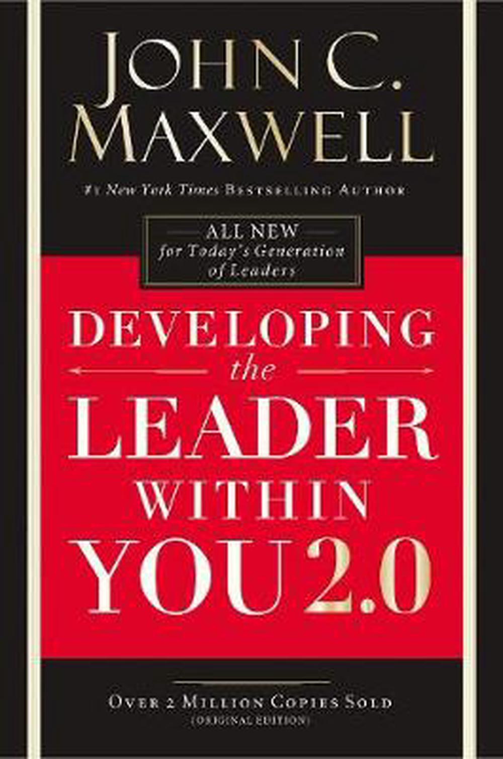 Developing The Leader Within You 2.0 by John C. Maxwell, Hardcover ...